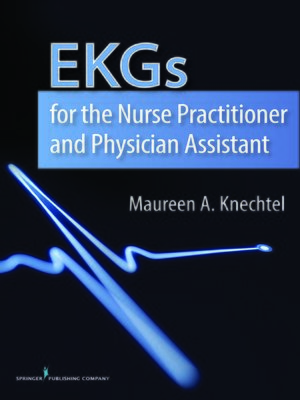 cover image of EKGs for the Nurse Practitioner and Physician Assistant